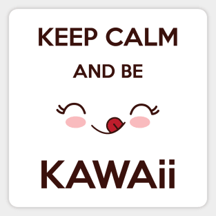 KEEP CALM & KAWAII Magnet